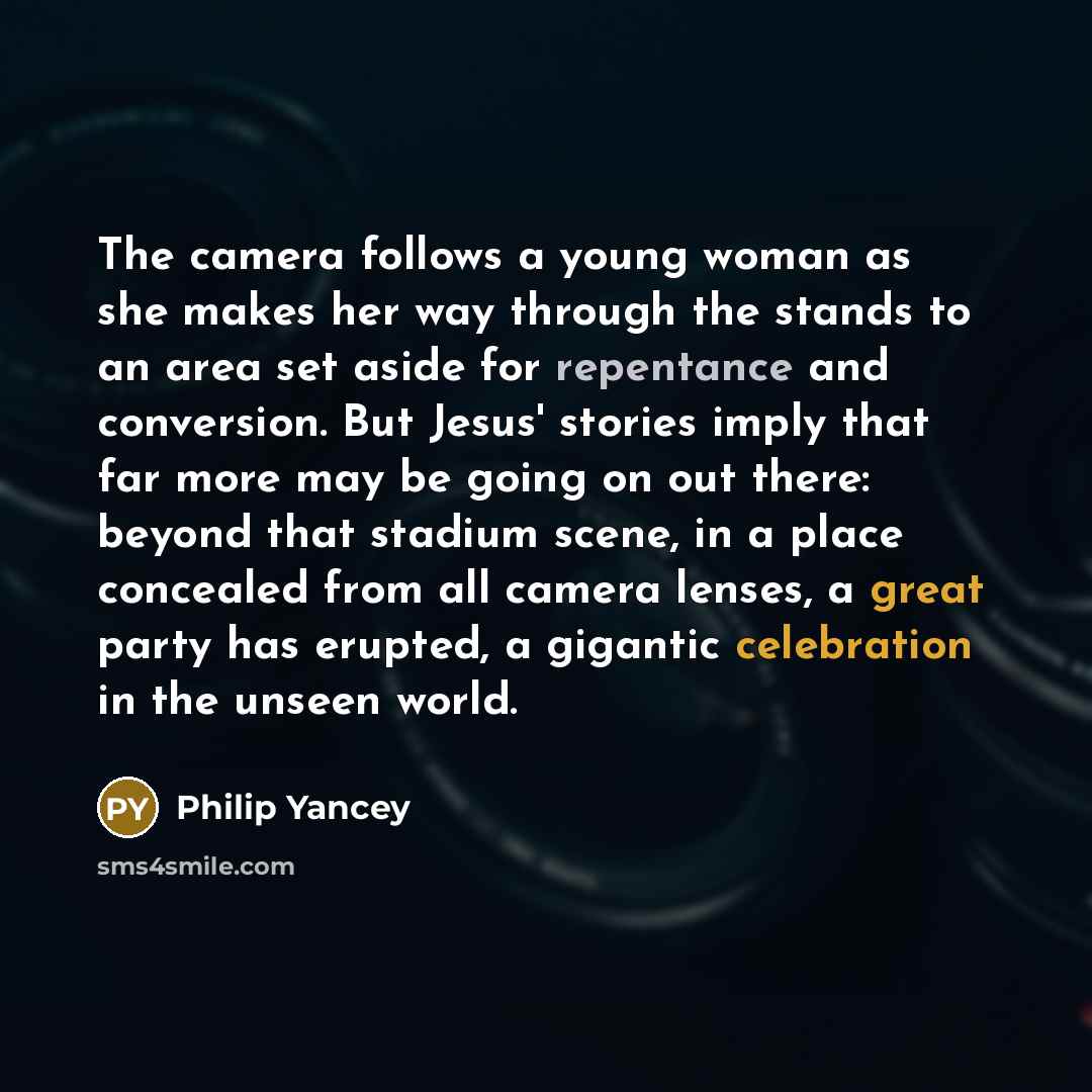 “The camera follows a young woman as she makes her…” quote by Philip Yancey