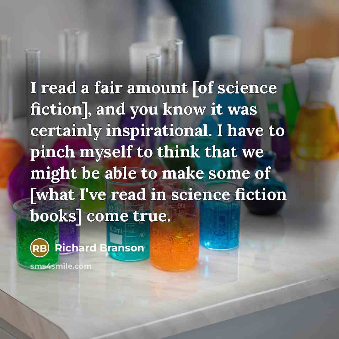 “I read a fair amount [of science fiction], and you…” quote by Richard Branson