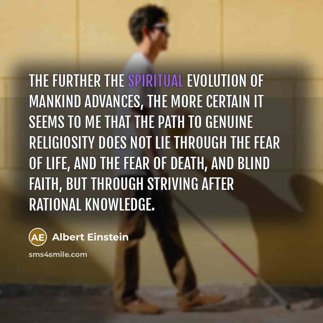 “The further the spiritual evolution of mankind advances, the more…” quote by Albert Einstein