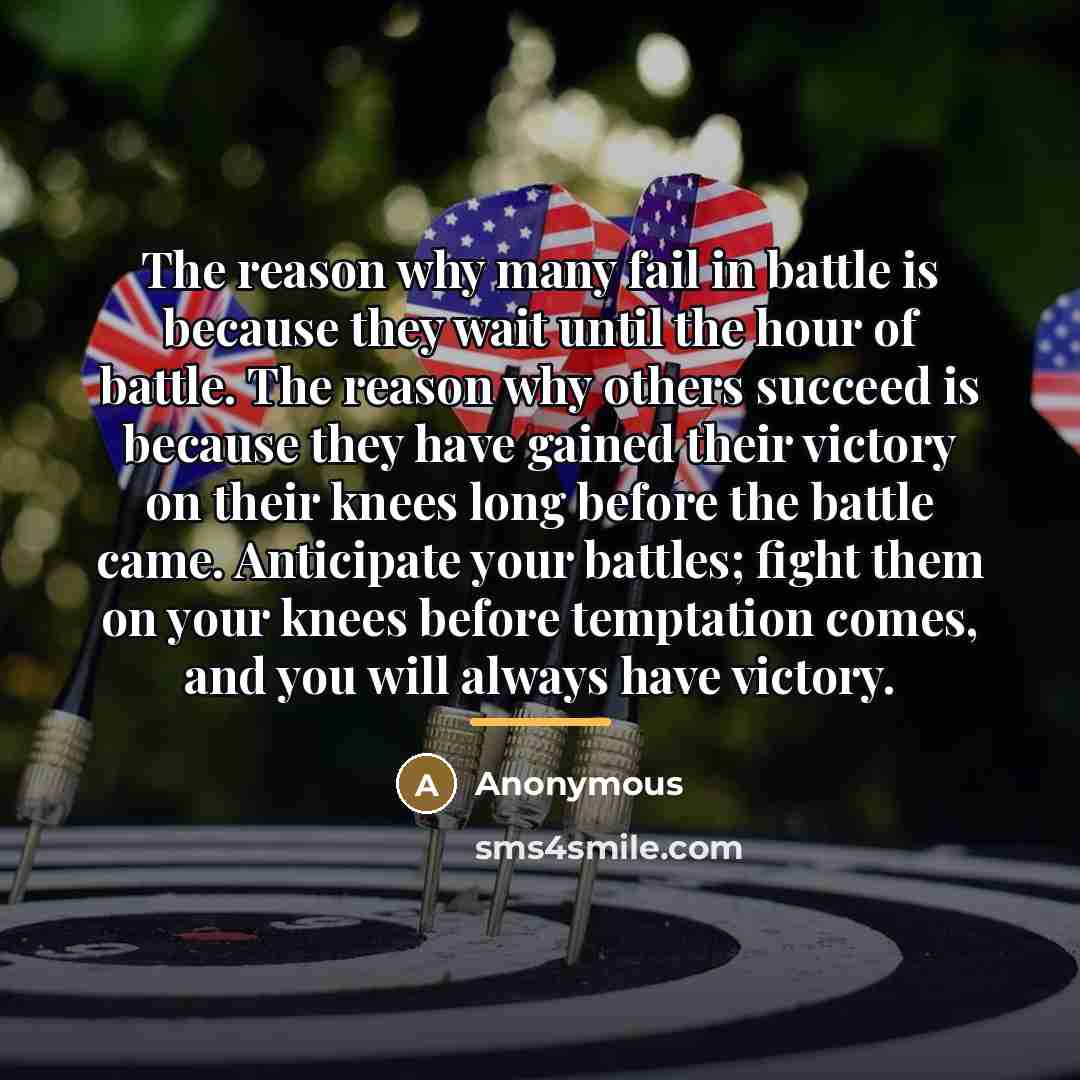 “The reason why many fail in battle is because they…” quote by Anonymous