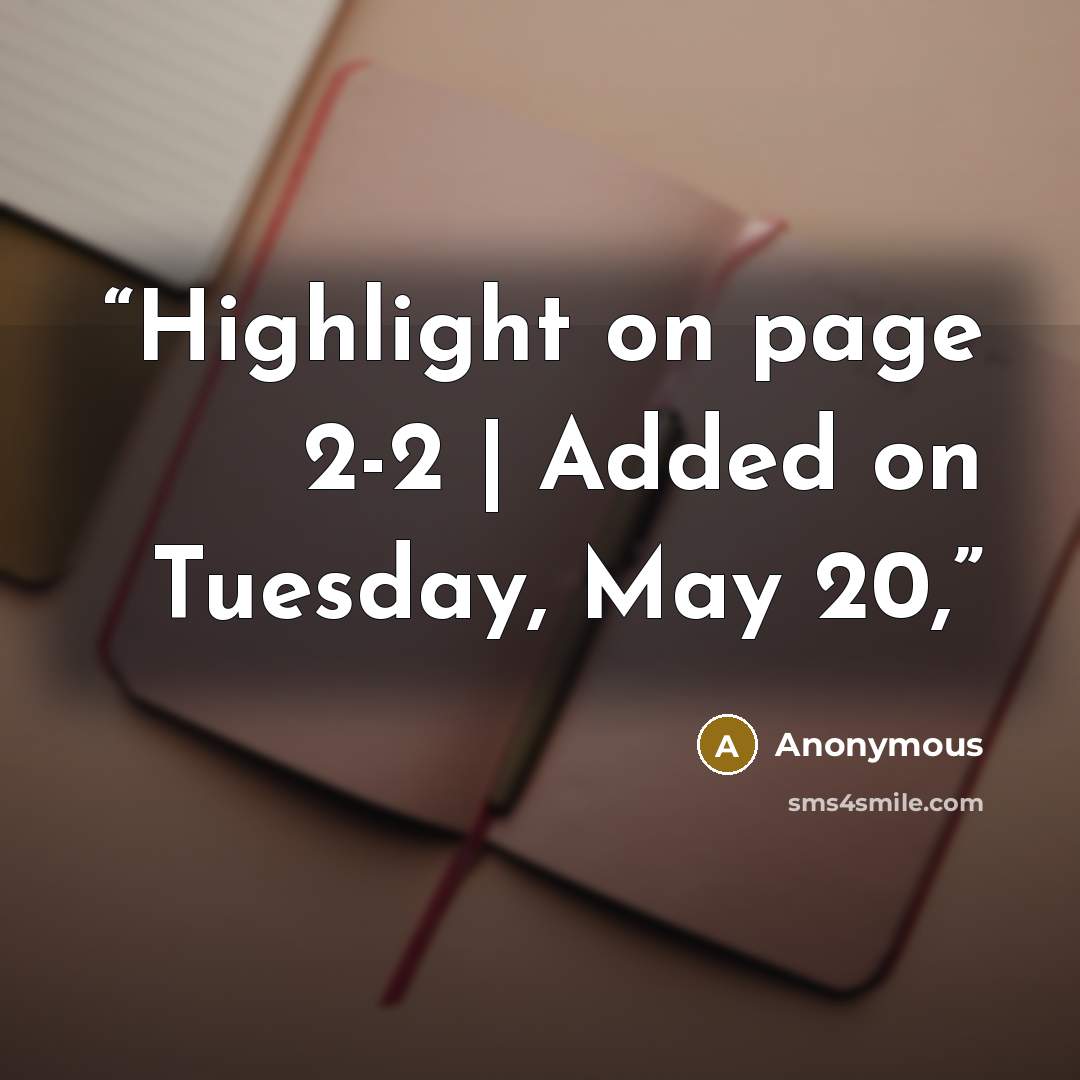 “Highlight on page 2-2 | Added on Tuesday, May 20,” quote by Anonymous