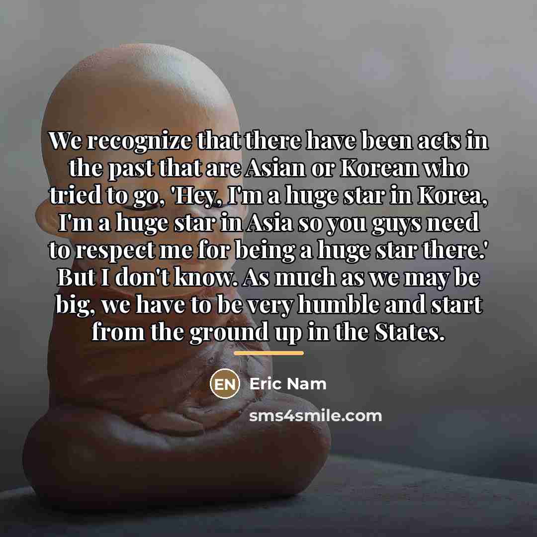 “We recognize that there have been acts in the past…” quote by Eric Nam
