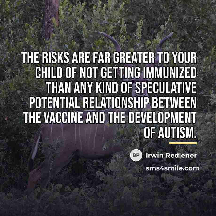 “The risks are far greater to your child of not…” quote by Irwin Redlener