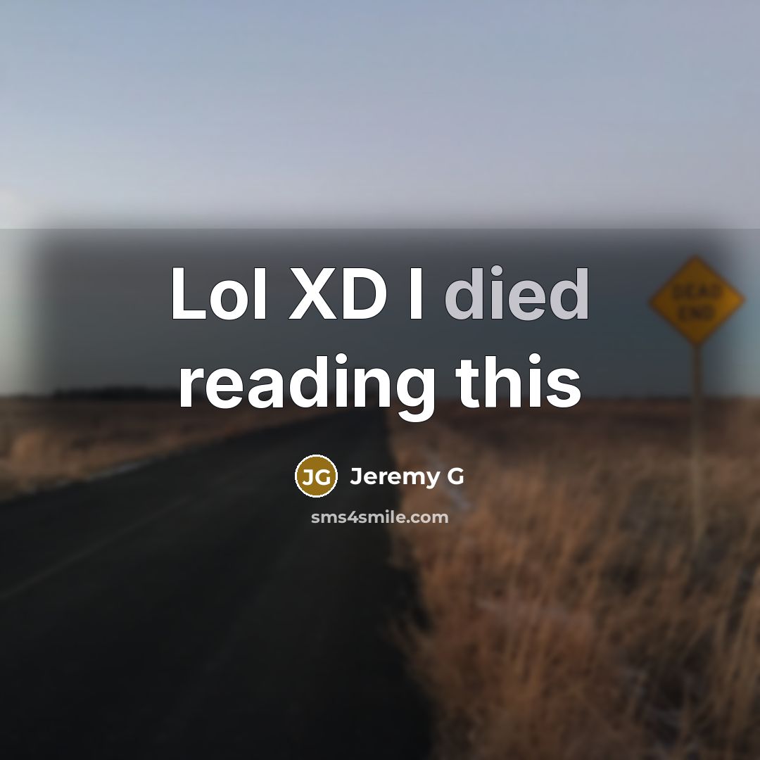 “Lol XD I died reading this” quote by Jeremy G