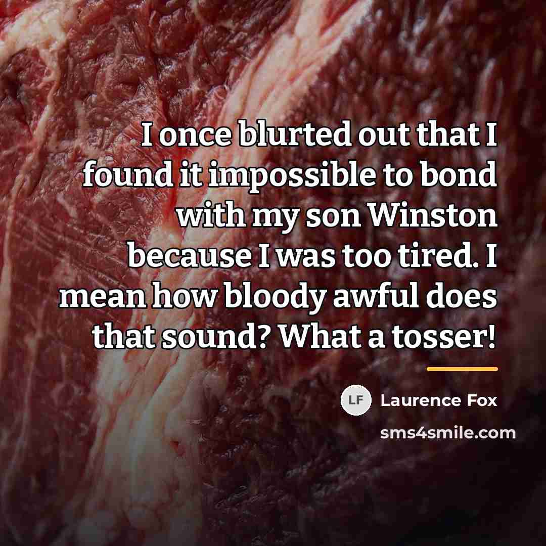 “I once blurted out that I found it impossible to…” quote by Laurence Fox