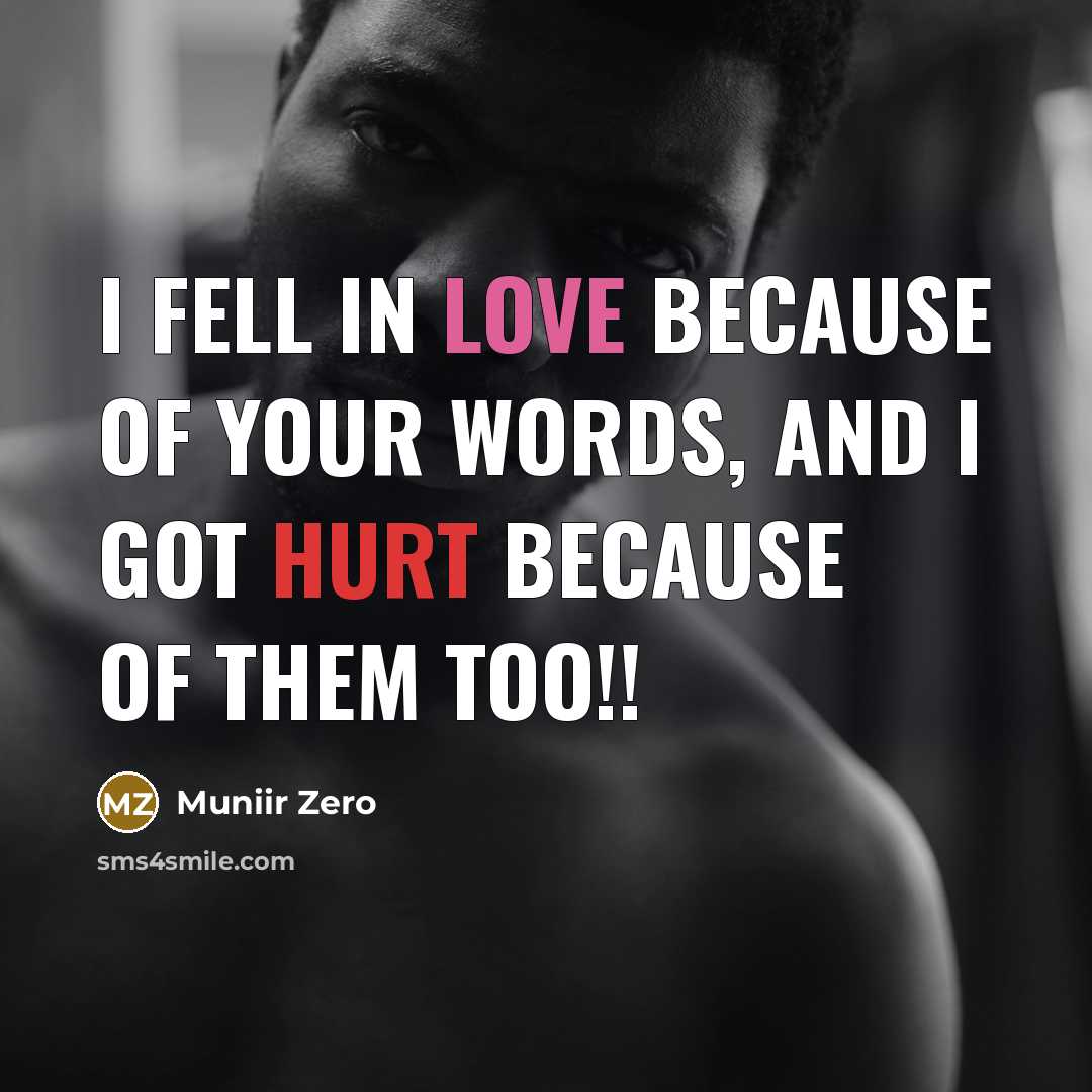 “I fell in love because of your words, and I…” quote by Muniir Zero