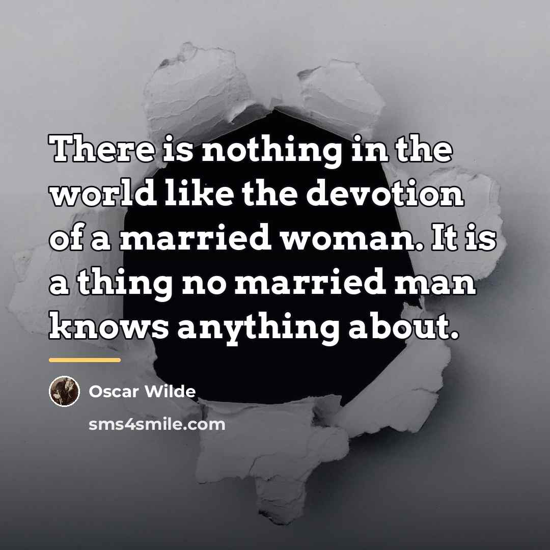 “There is nothing in the world like the devotion of…” quote by Oscar Wilde