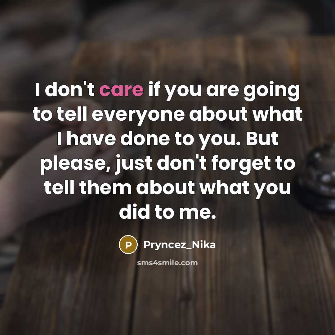 “I don't care if you are going to tell everyone…” quote by Pryncez_Nika