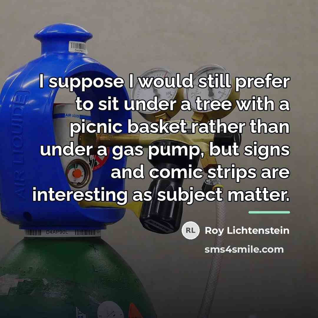 “I suppose I would still prefer to sit under a…” quote by Roy Lichtenstein