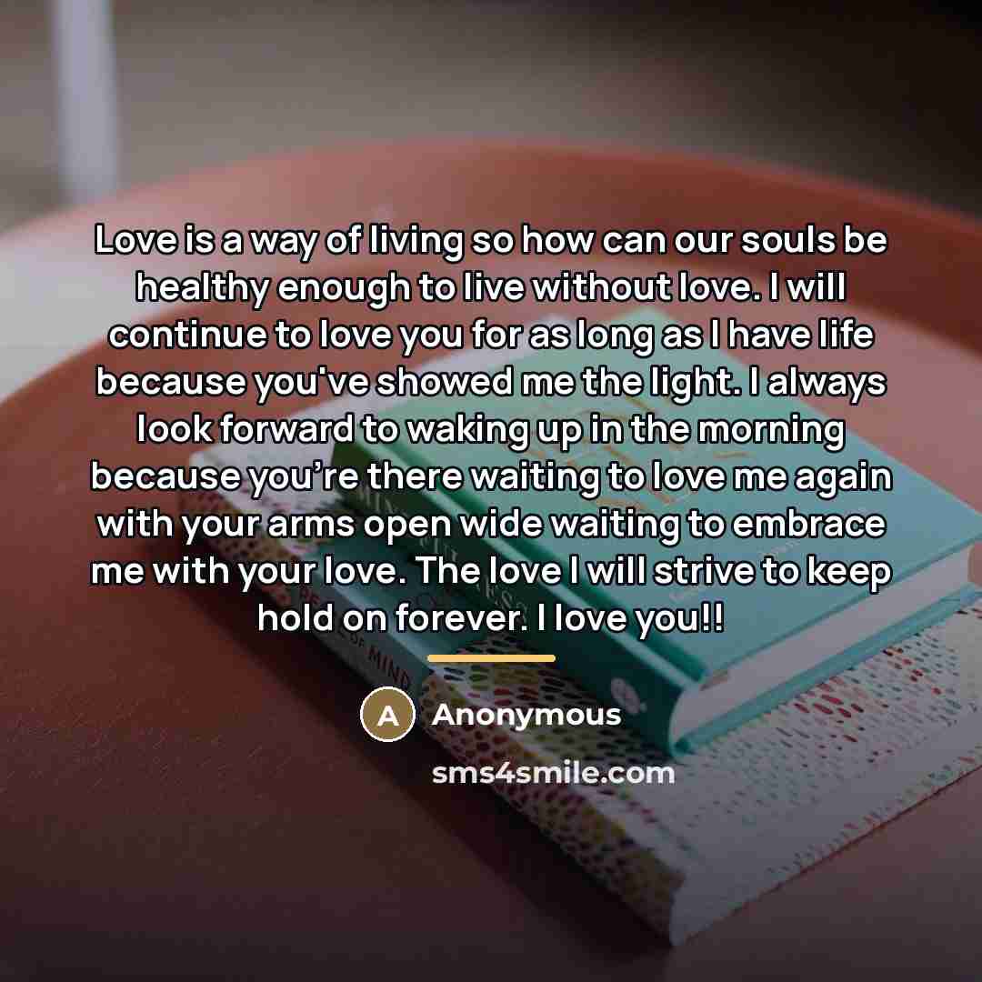 “Love is a way of living so how can our…” quote by Anonymous