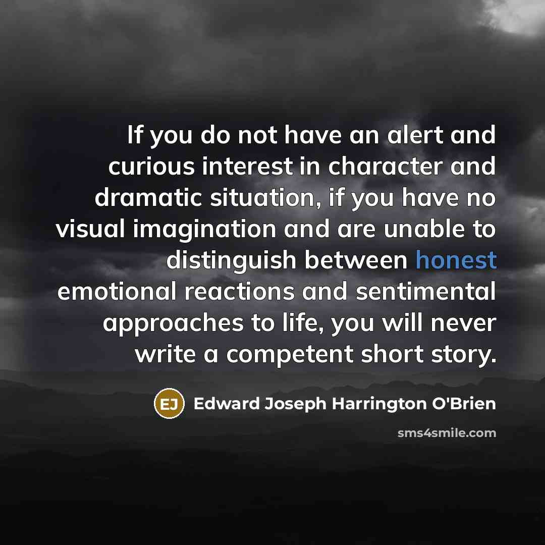 “If you do not have an alert and curious interest…” quote by Edward Joseph Harrington O'Brien