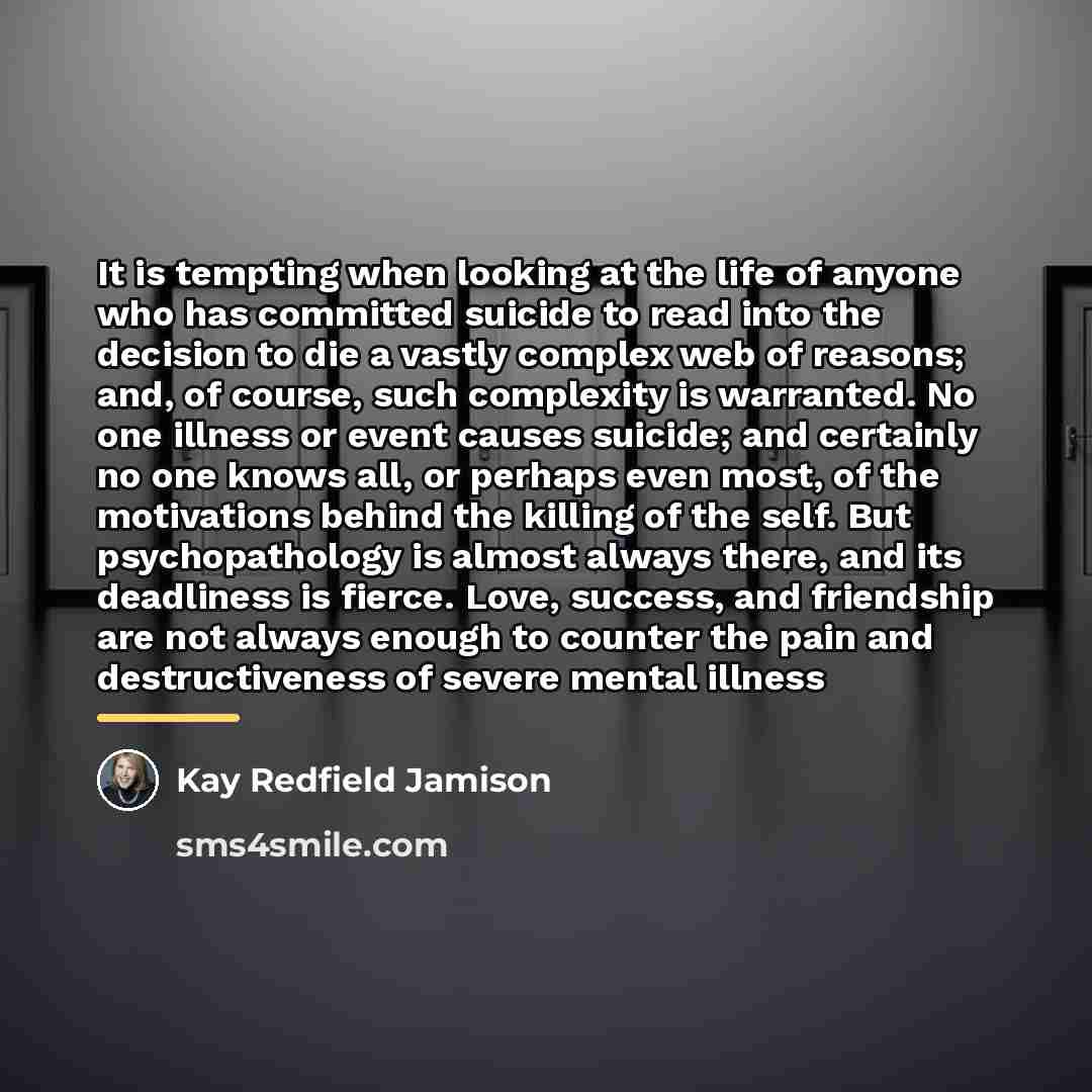 “It is tempting when looking at the life of anyone…” quote by Kay Redfield Jamison