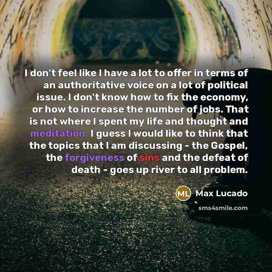 “I don't feel like I have a lot to offer…” quote by Max Lucado