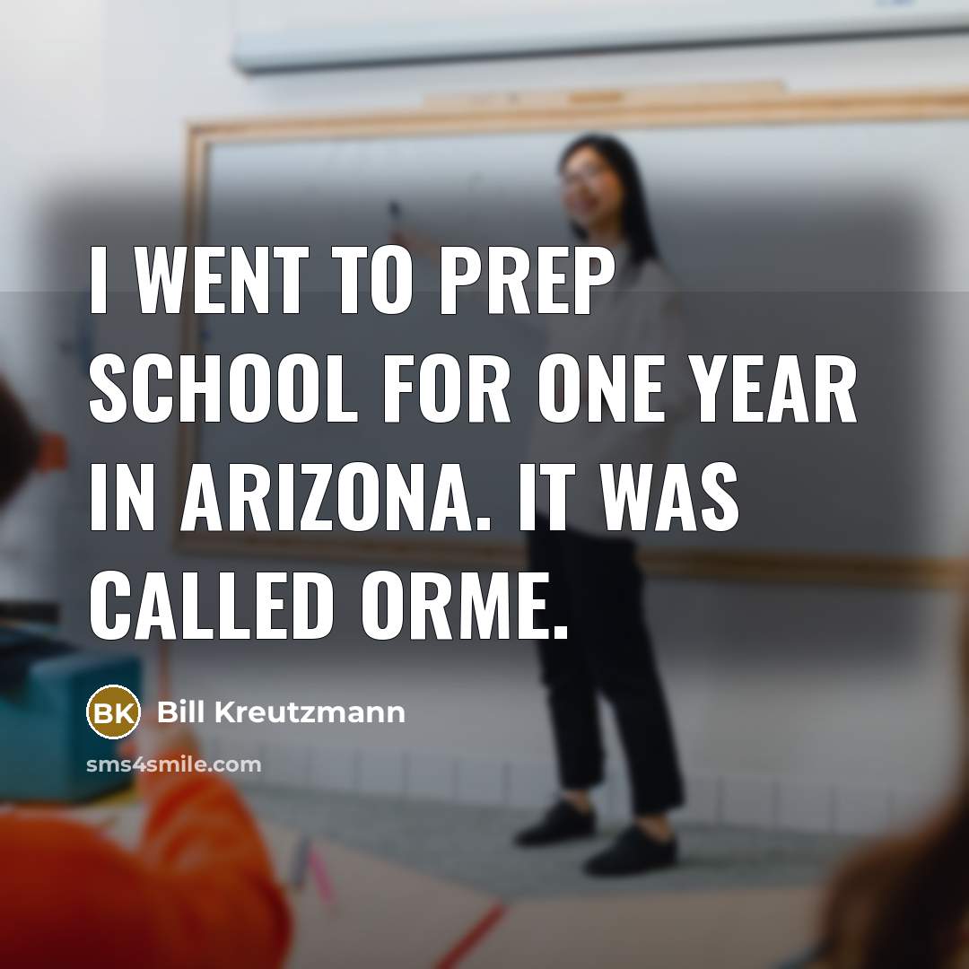 “I went to prep school for one year in Arizona.…” quote by Bill Kreutzmann