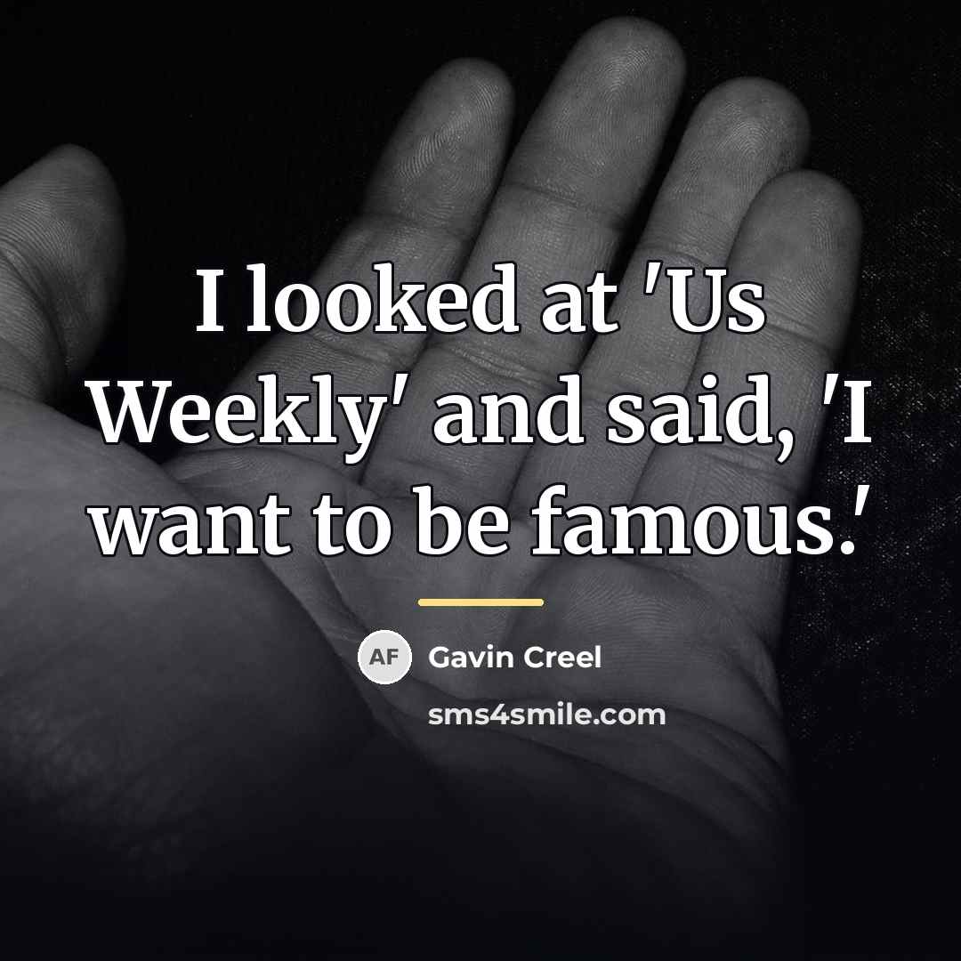 “I looked at 'Us Weekly' and said, 'I want to…” quote by Gavin Creel