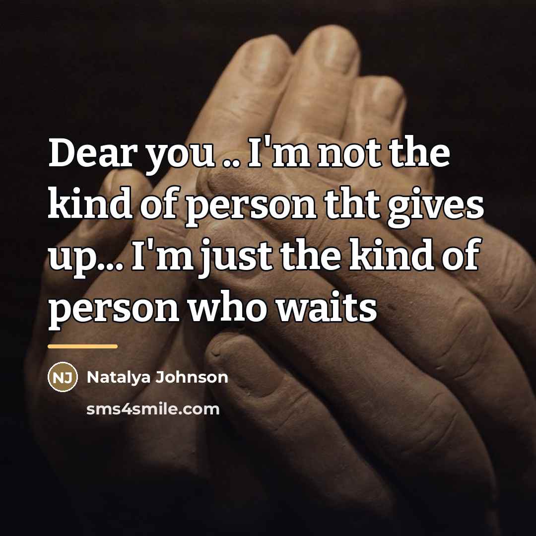 “Dear you .. I'm not the kind of person tht…” quote by Natalya Johnson