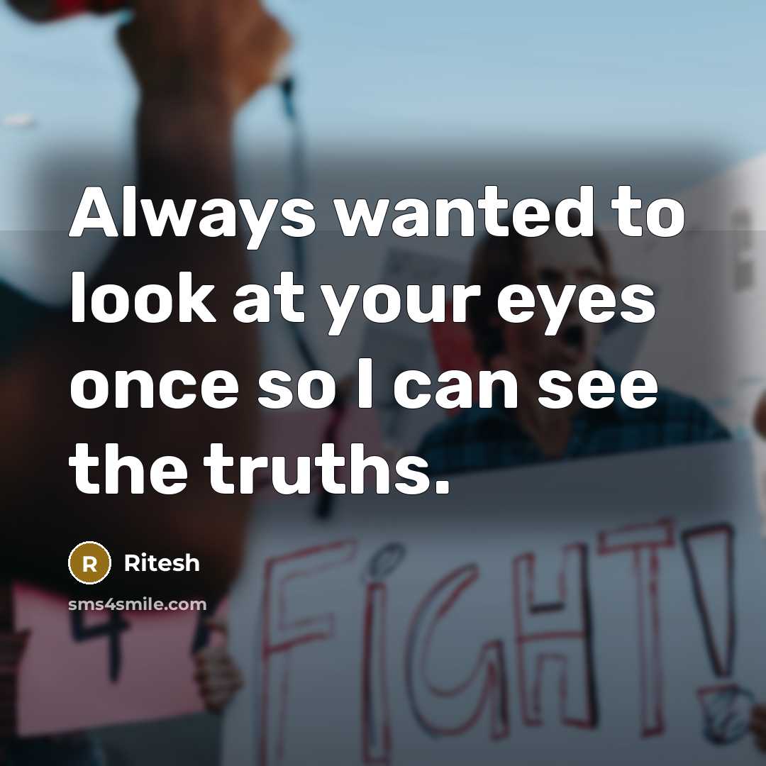 “Always wanted to look at your eyes once so I…” quote by Ritesh