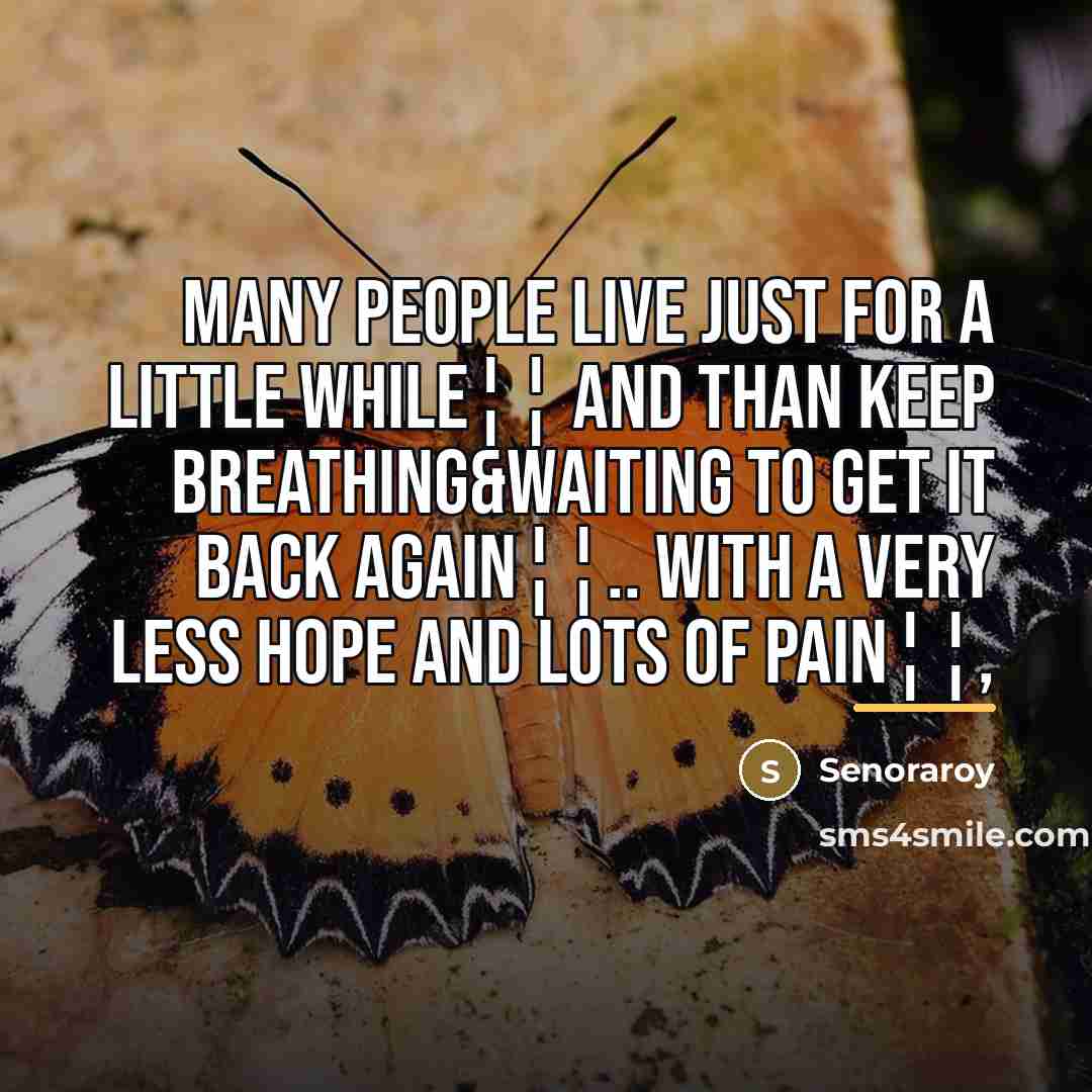 “Many people live just for a little while¦¦ And than…” quote by Senoraroy