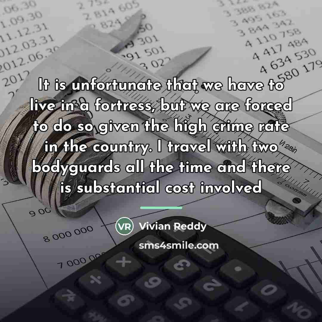 “It is unfortunate that we have to live in a…” quote by Anonymous