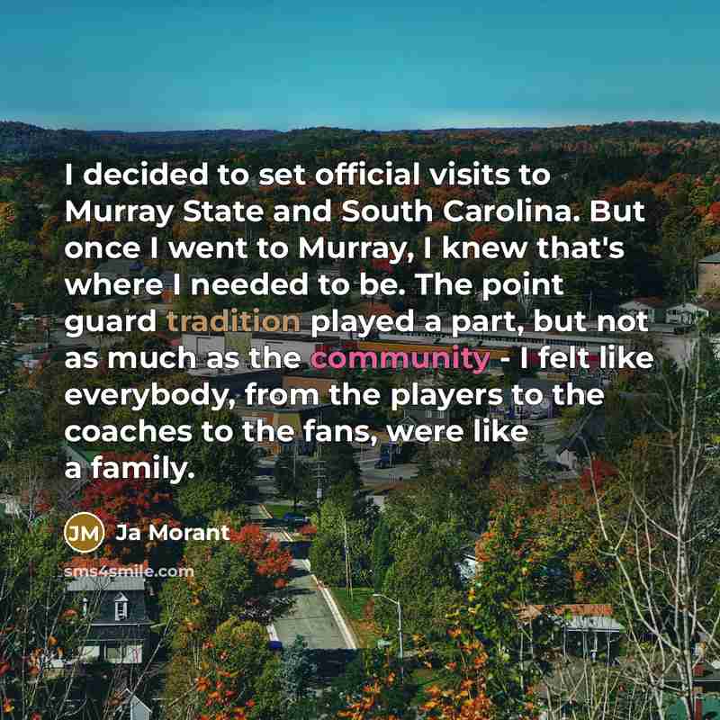 “I decided to set official visits to Murray State and…” quote by Ja Morant