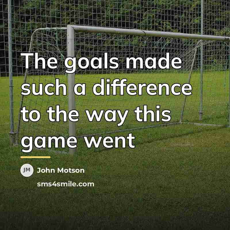 “The goals made such a difference to the way this…” quote by John Motson