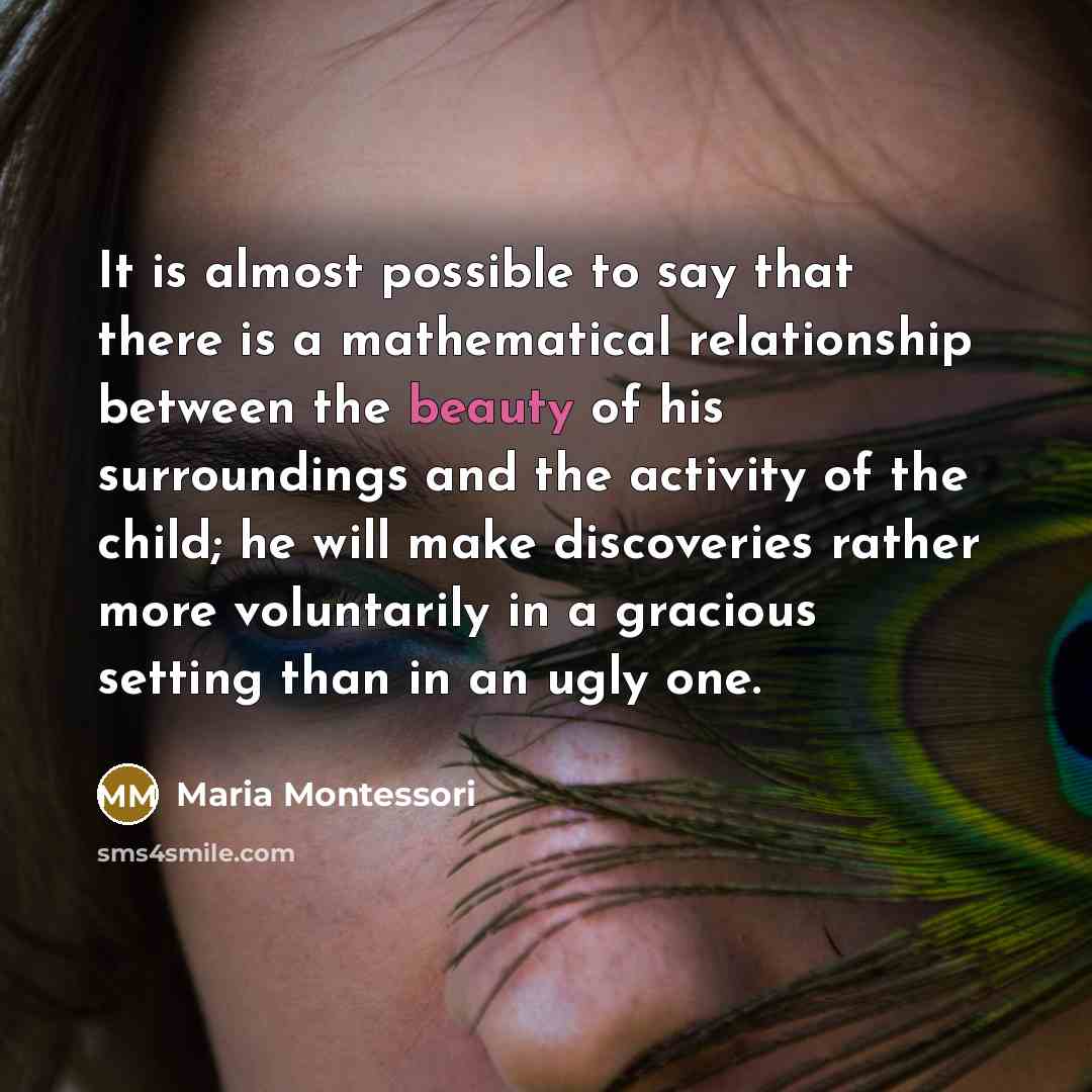 “It is almost possible to say that there is a…” quote by Maria Montessori