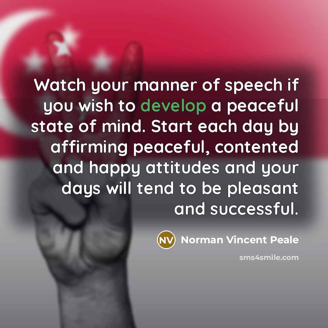 “Watch your manner of speech if you wish to develop…” quote by Norman Vincent Peale