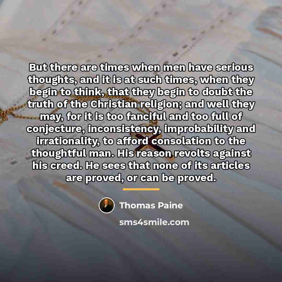 “But there are times when men have serious thoughts, and…” quote by Thomas Paine