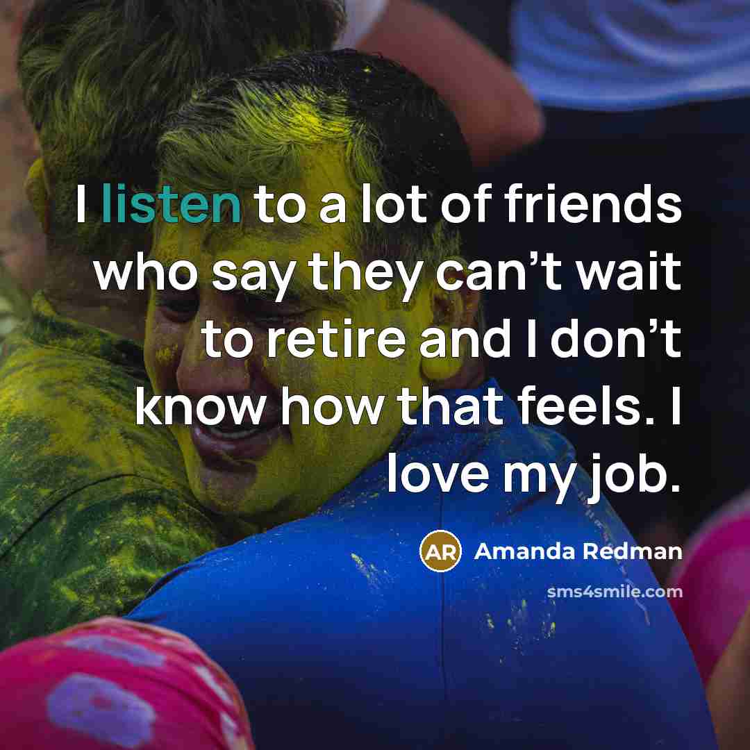 “I listen to a lot of friends who say they…” quote by Amanda Redman