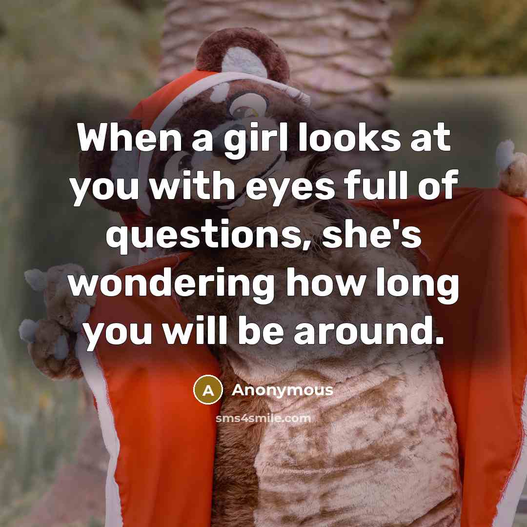 “When a girl looks at you with eyes full of…” quote by Anonymous