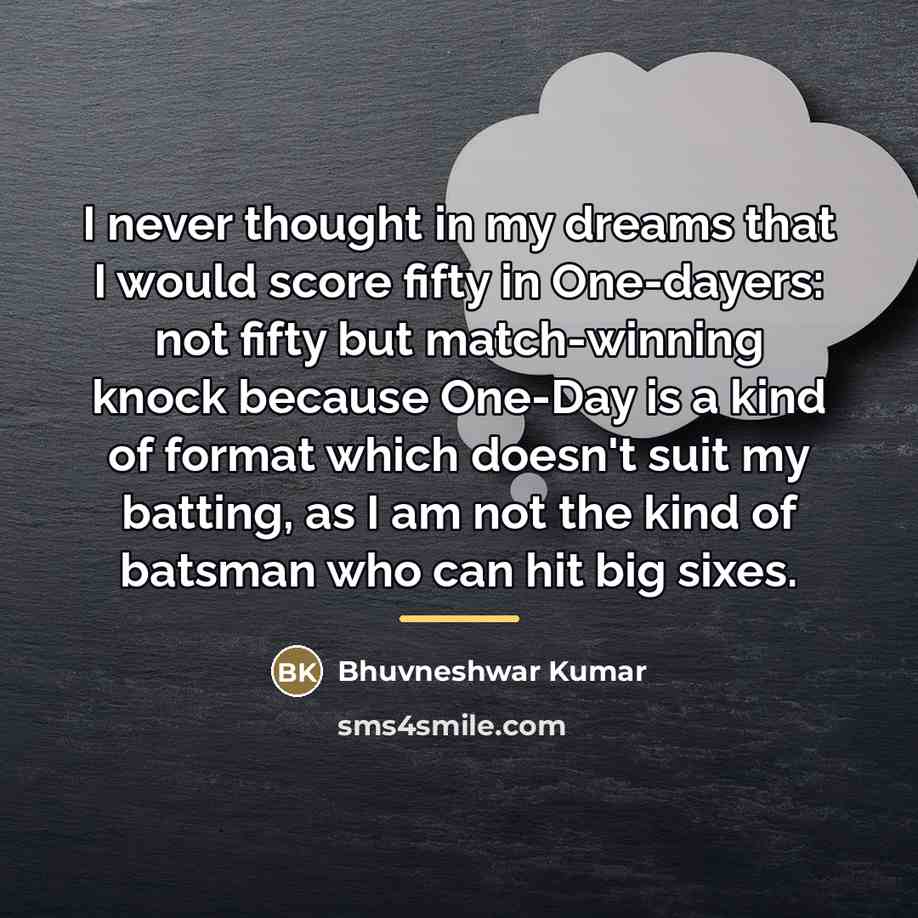 “I never thought in my dreams that I would score…” quote by Bhuvneshwar Kumar