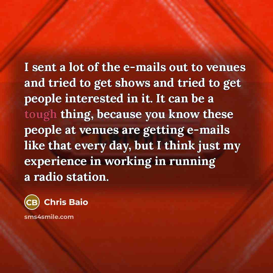 “I sent a lot of the e-mails out to venues…” quote by Chris Baio