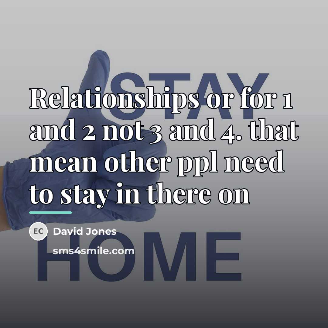 “Relationships or for 1 and 2 not 3 and 4.…” quote by David Jones