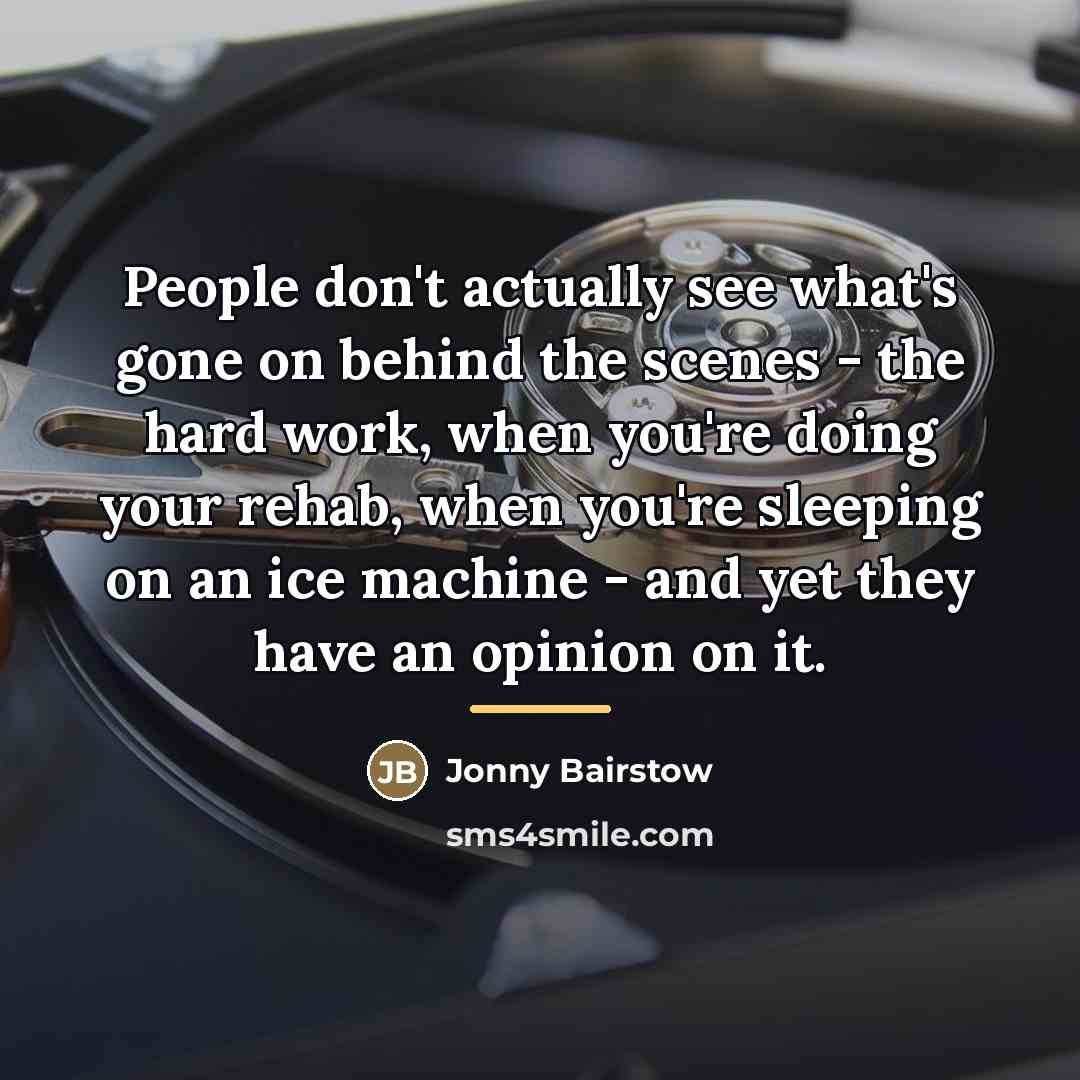 “People don't actually see what's gone on behind the scenes…” quote by Jonny Bairstow