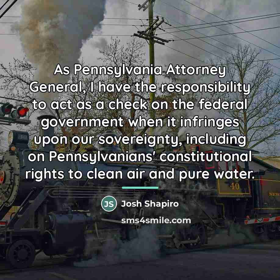 “As Pennsylvania Attorney General, I have the responsibility to act…” quote by Josh Shapiro