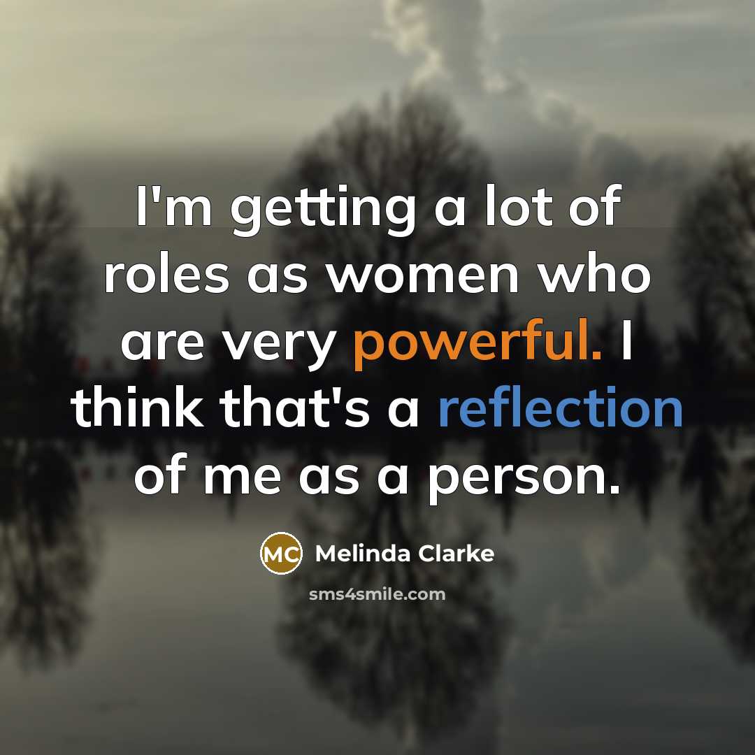 “I'm getting a lot of roles as women who are…” quote by Melinda Clarke