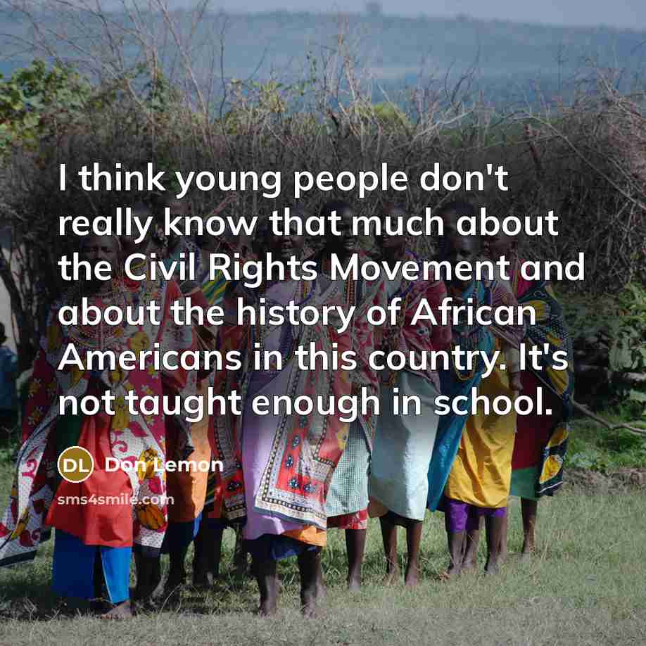 “I think young people don't really know that much about…” quote by Don Lemon
