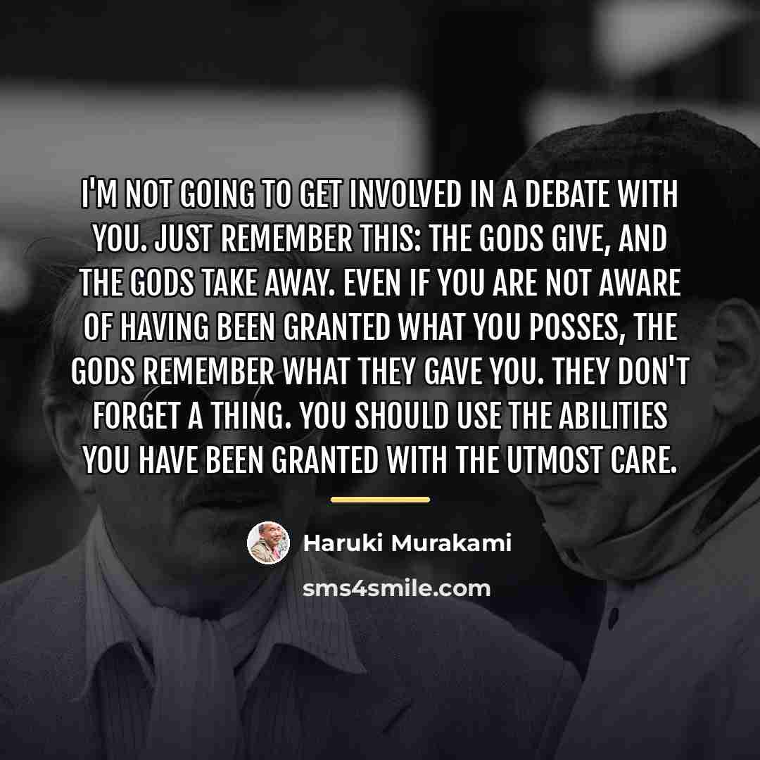 “I'm not going to get involved in a debate with…” quote by Haruki Murakami