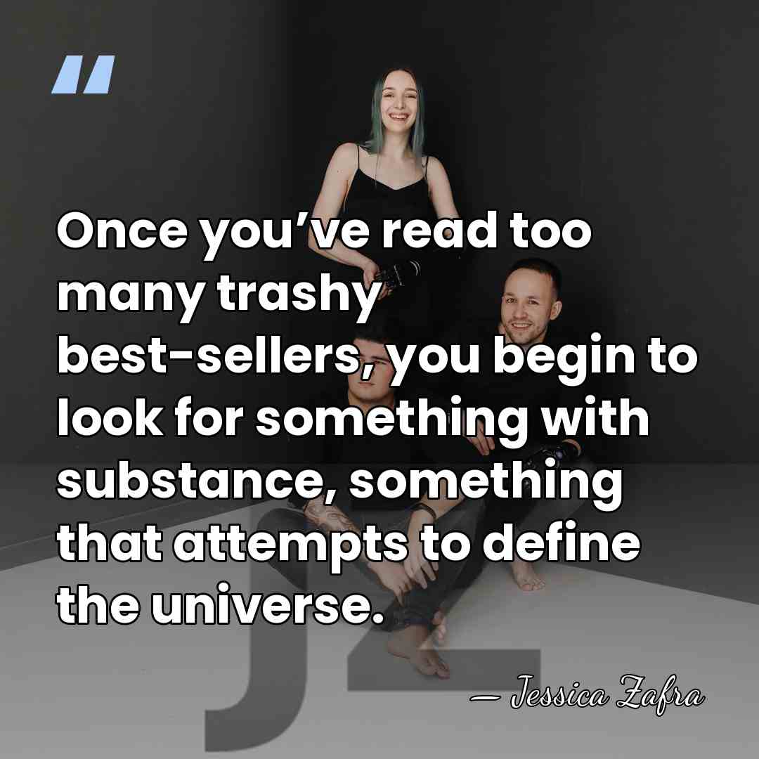 Once you’ve read too many trashy best-sellers, you begin to look for&hellip; - Jessica Zafra