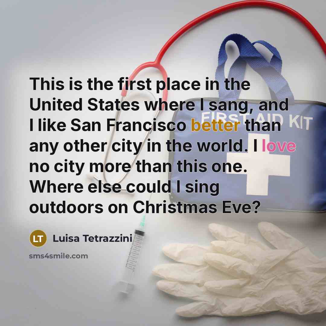 “This is the first place in the United States where…” quote by Luisa Tetrazzini