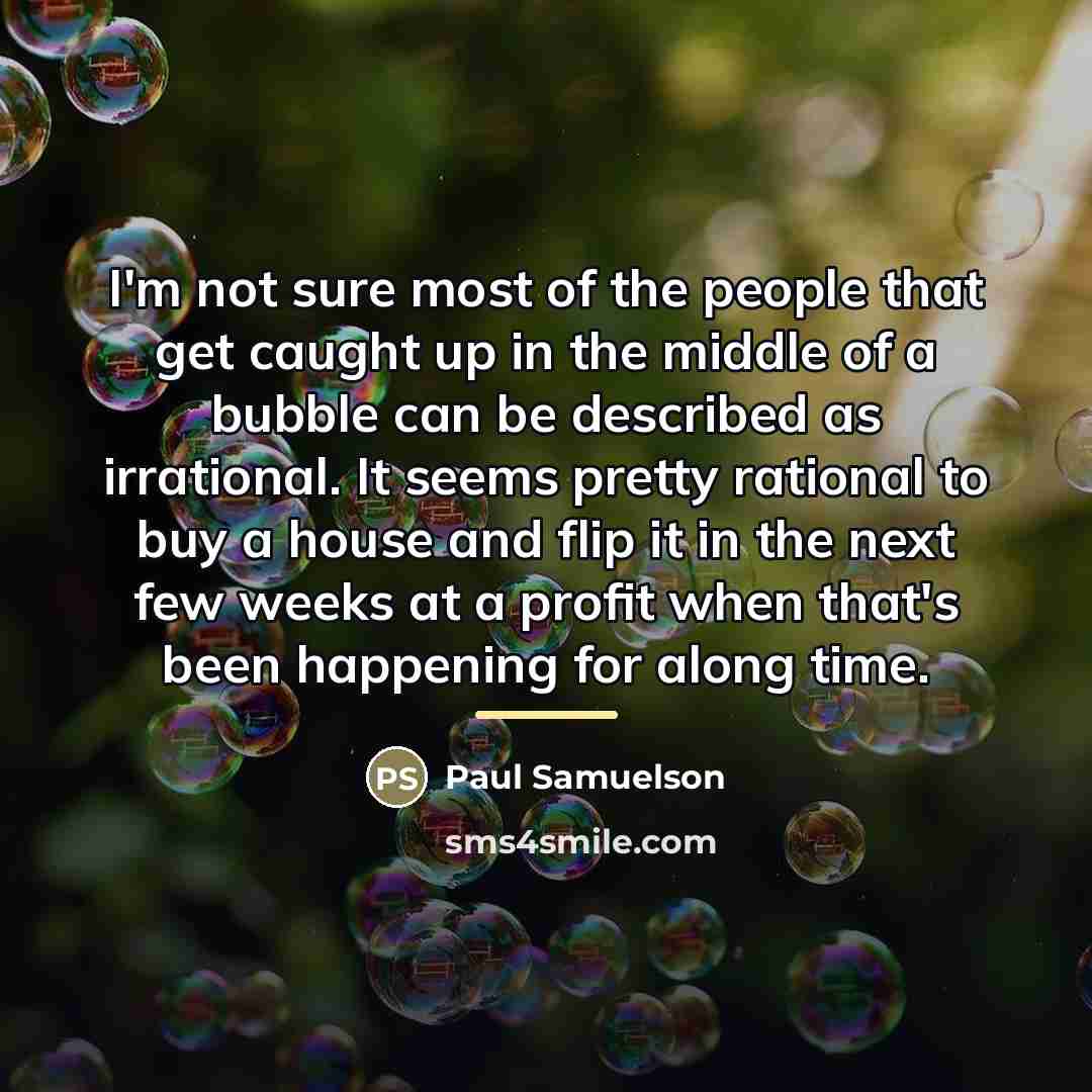 “I'm not sure most of the people that get caught…” quote by Paul Samuelson