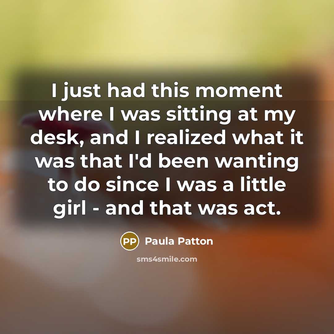 “I just had this moment where I was sitting at…” quote by Paula Patton