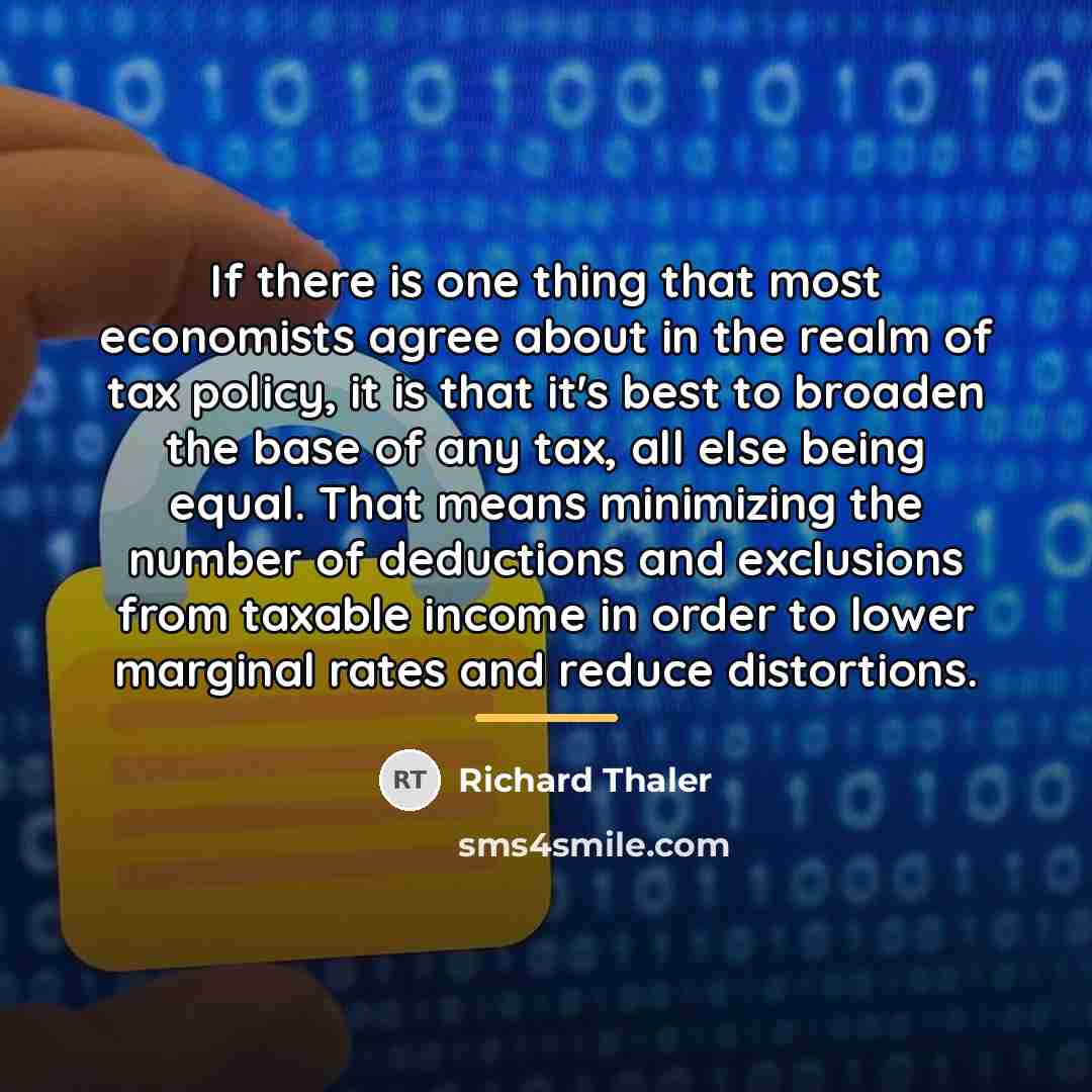 “If there is one thing that most economists agree about…” quote by Richard Thaler