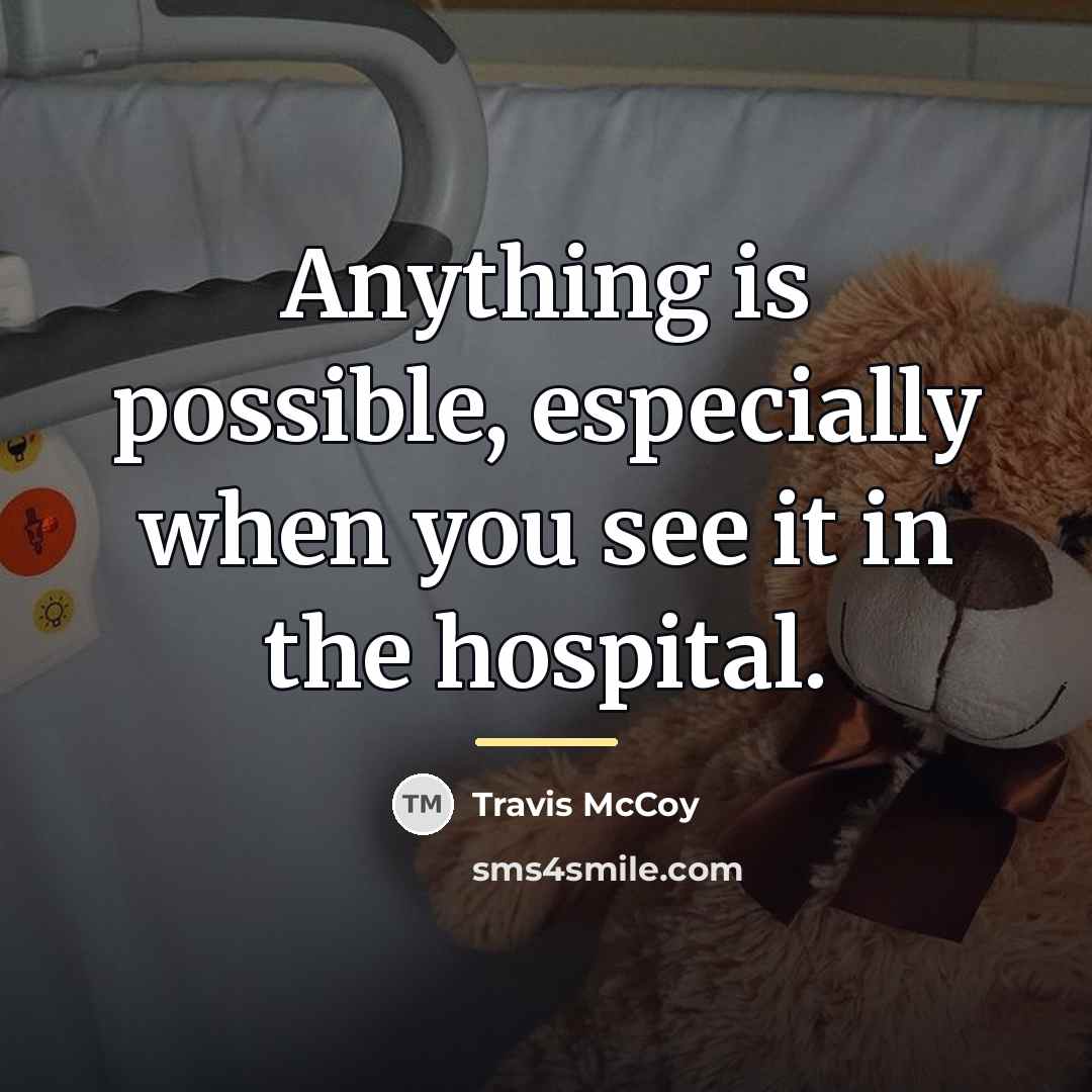 “Anything is possible, especially when you see it in the…” quote by Travis McCoy