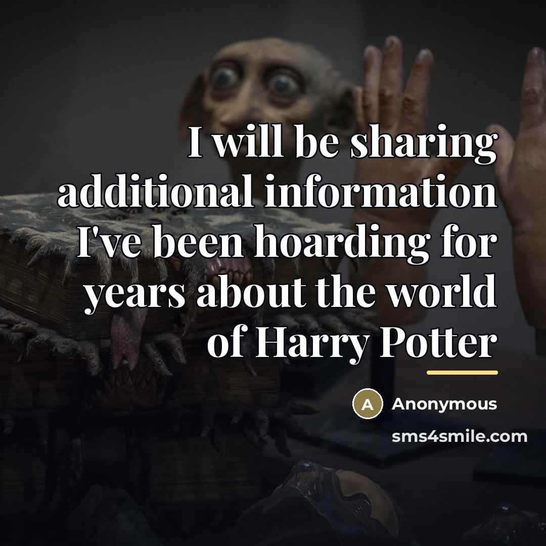 “I will be sharing additional information I've been hoarding for…” quote by Anonymous