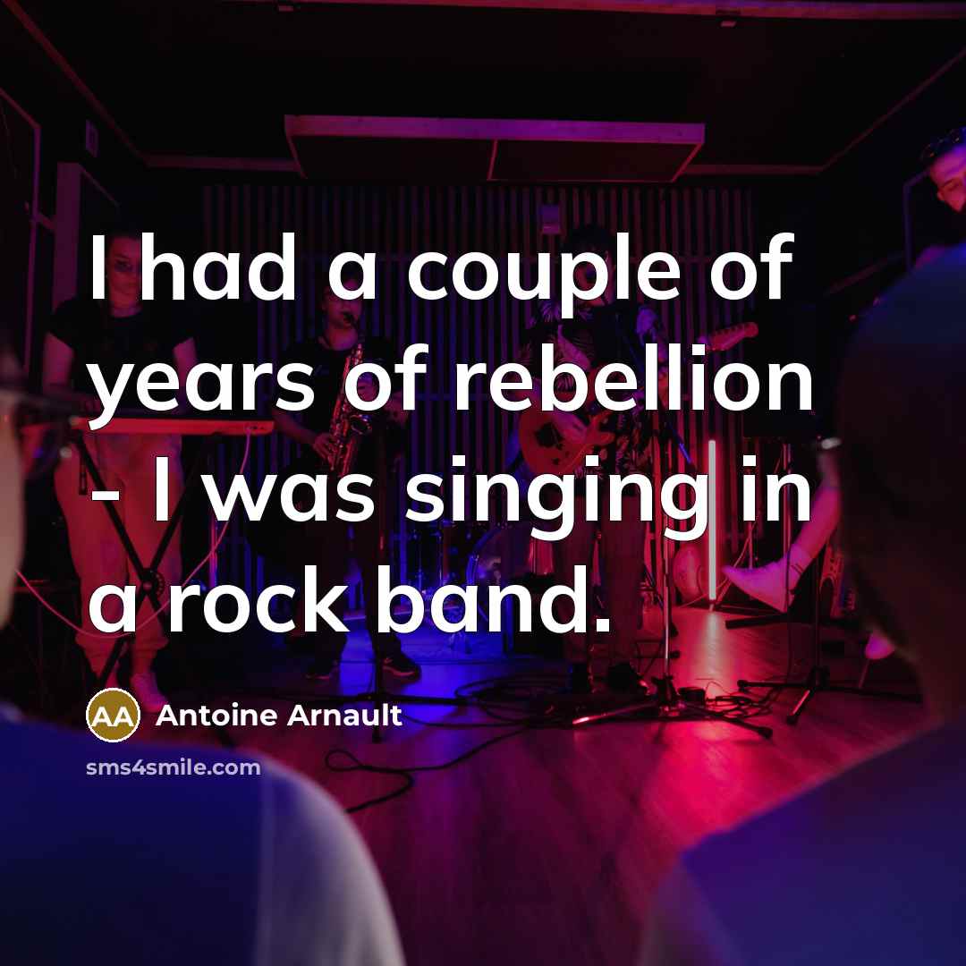 “I had a couple of years of rebellion - I…” quote by Antoine Arnault