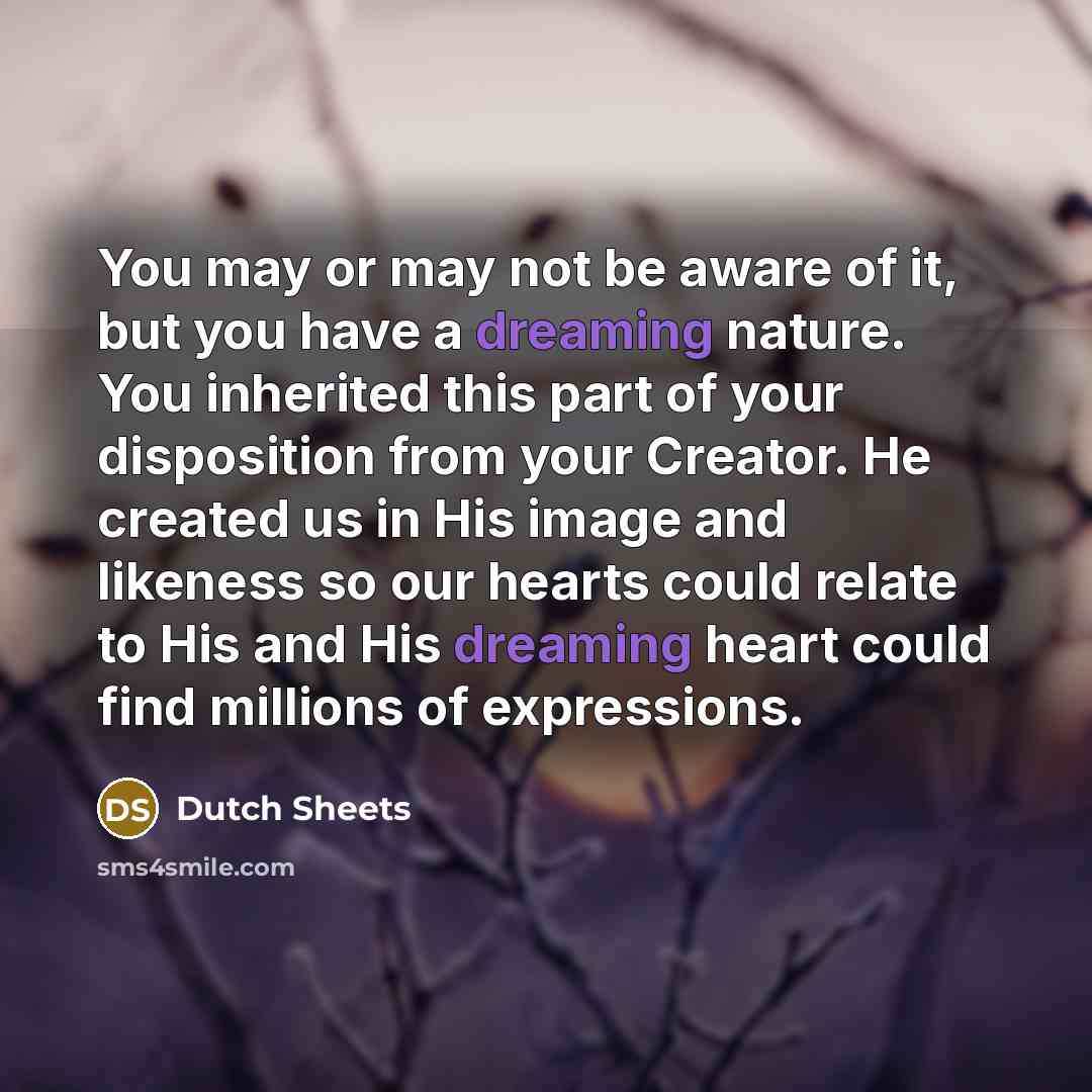 “You may or may not be aware of it, but…” quote by Dutch Sheets