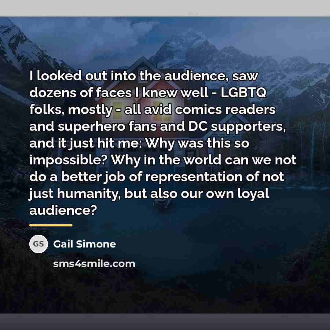 “I looked out into the audience, saw dozens of faces…” quote by Gail Simone