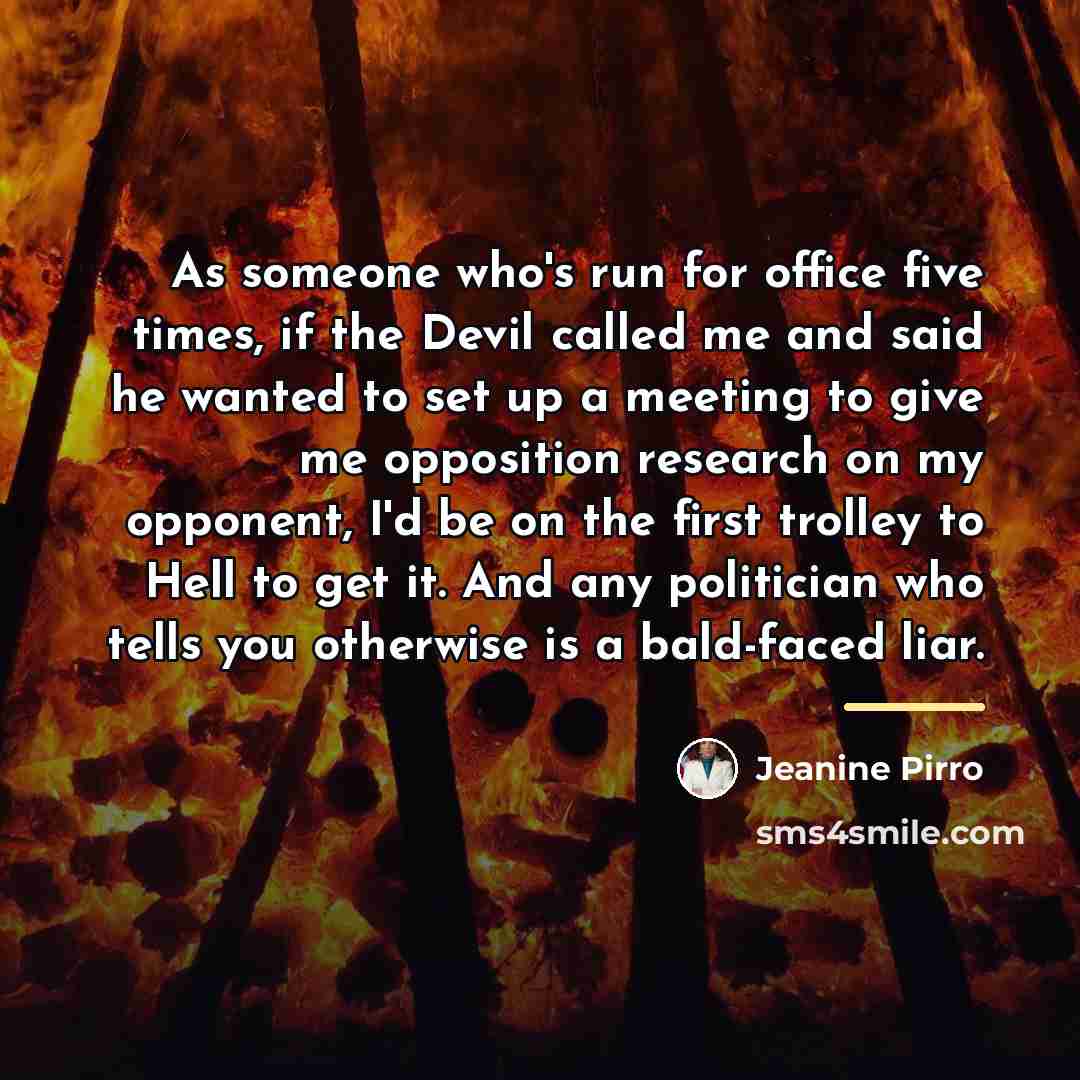 “As someone who's run for office five times, if the…” quote by Jeanine Pirro