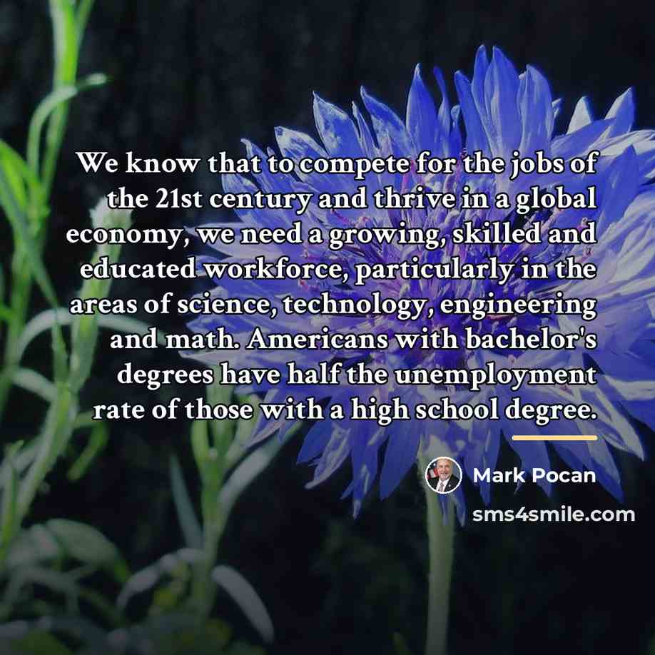 “We know that to compete for the jobs of the…” quote by Mark Pocan